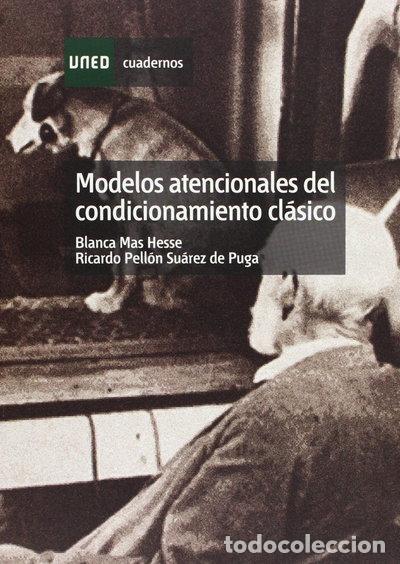 Libros: Modelos atencionales del condicionamiento cl&aacute;sico- 9788436222708