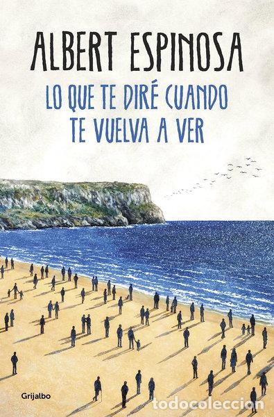 books: Lo que te dir&eacute; cuando te vuelva a ver- 9788425354724
