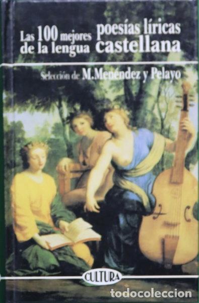 Livres: Las 100 mejores poes&iacute;as l&iacute;ricas castellanas- 9788476729021