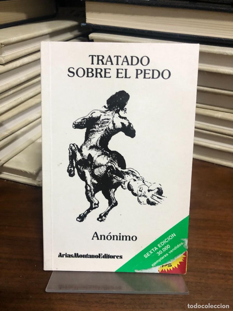 Libros: Tratado sobre el pedo An&oacute;nimo (Arias Montano Editores)