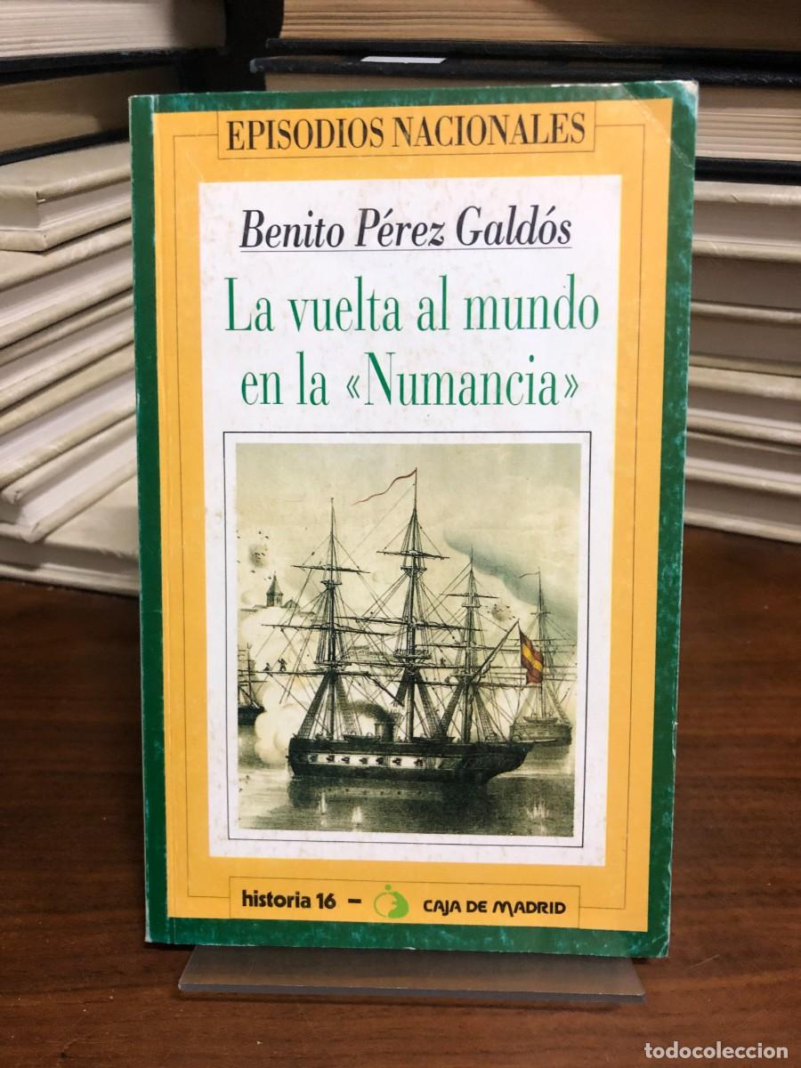 Libros: La vuelta al mundo en la &laquo;Numancia&raquo; Benito P&eacute;rez Gald&oacute;s
