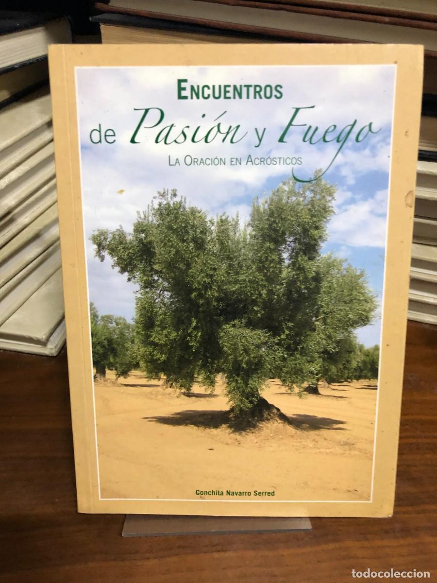 Libros: Encuentros de Pasi&oacute;n y Fuego: La Oraci&oacute;n en Acr&oacute;sticos Conchita Navarro Serred
