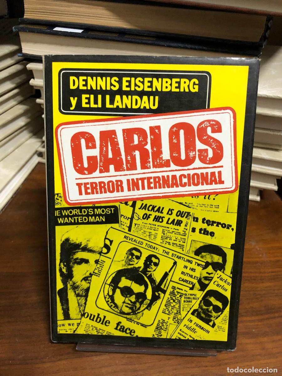 Libros: Carlos: Terror Internacional Dennis Eisenberg y Eli Landau - Foto 1