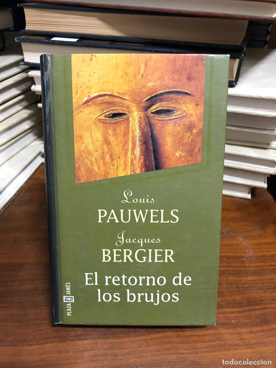 Libros: El retorno de los brujos Louis Pauwels y Jacques Bergier