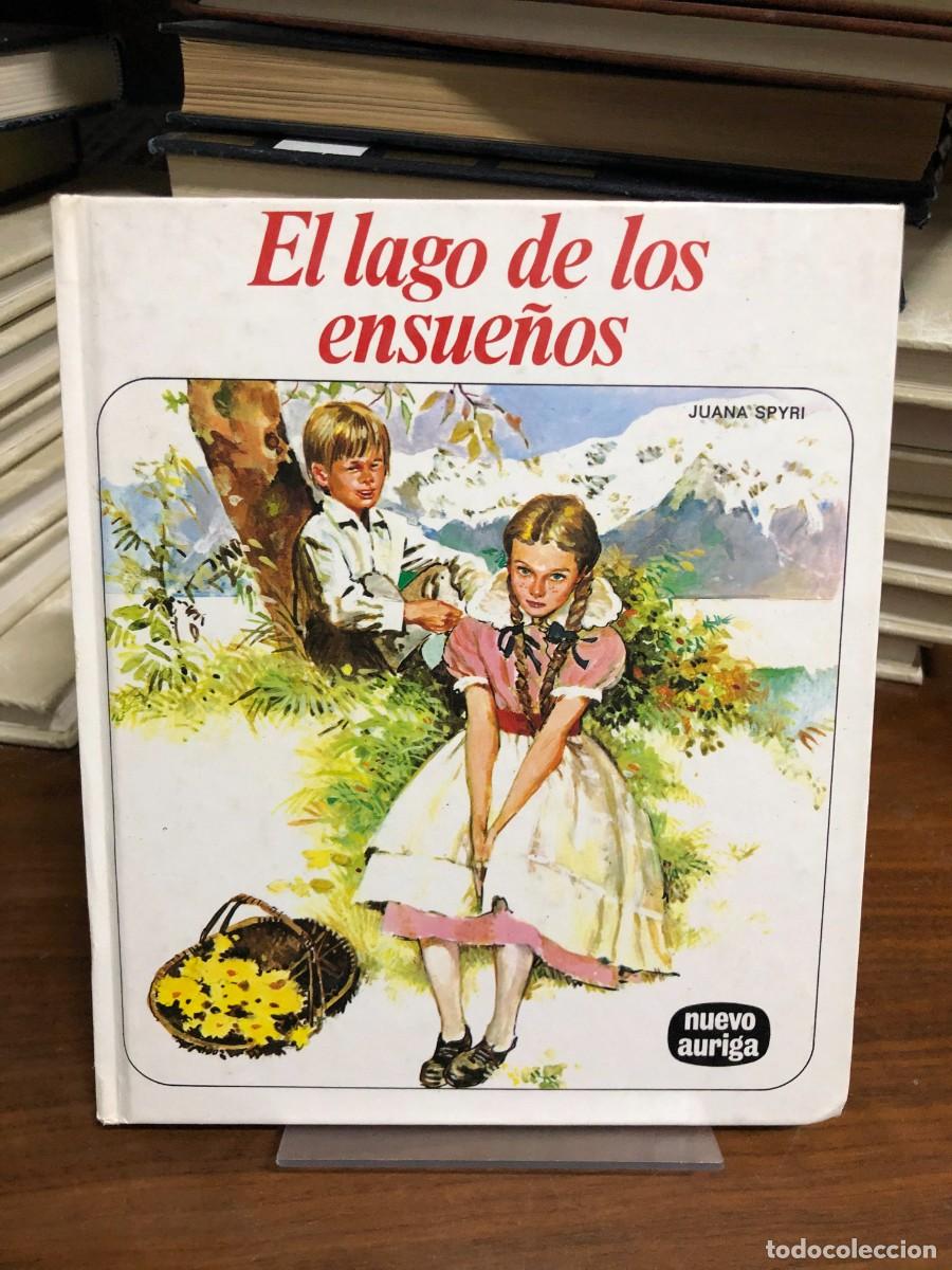 Libros: El lago de los ensue&ntilde;os Juana Spyri