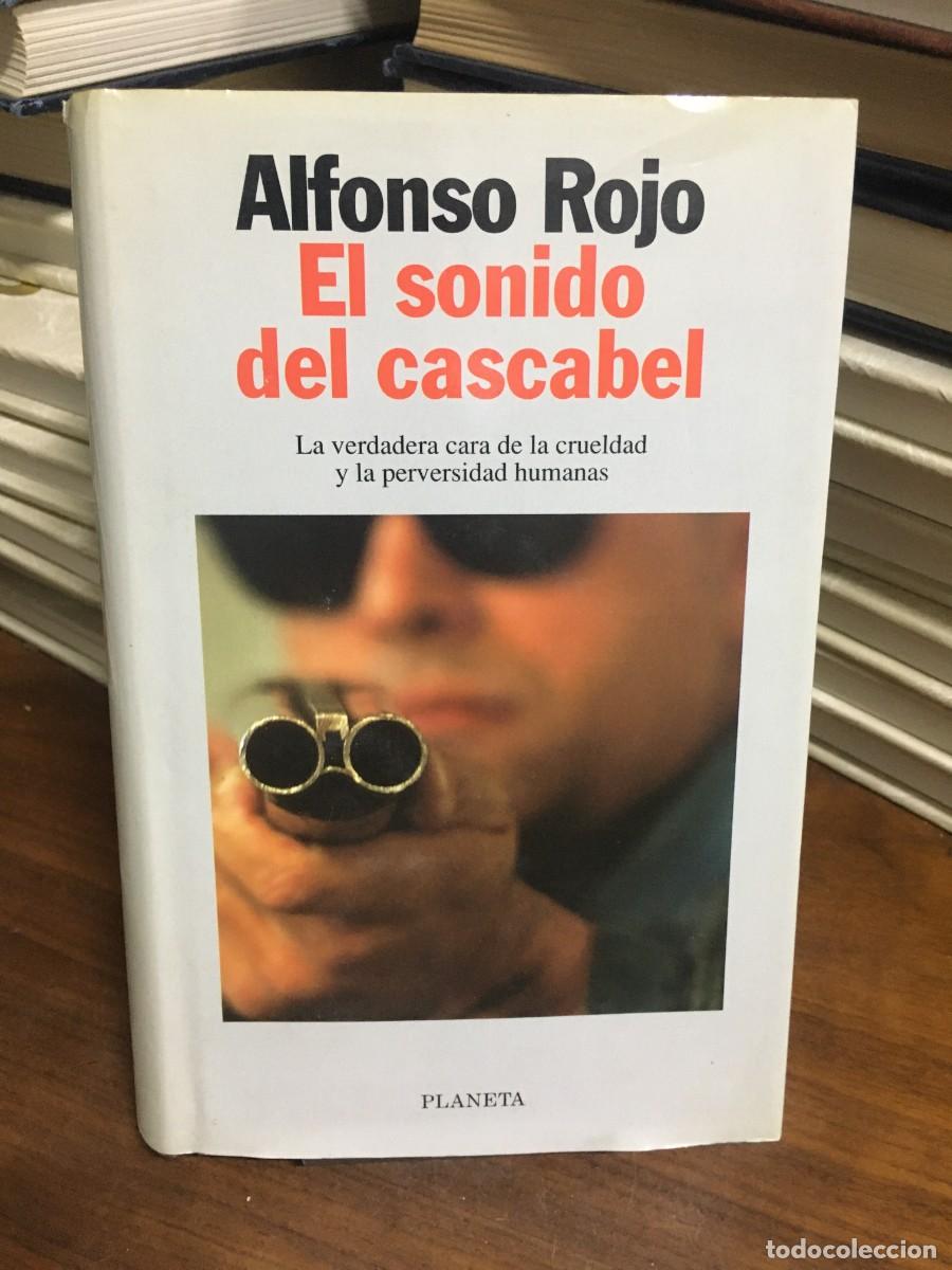 Libros: El sonido del cascabel Alfonso Rojo