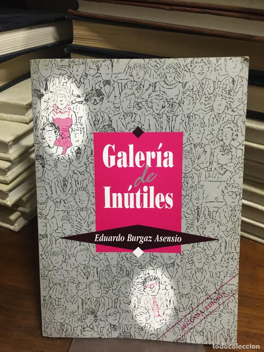 Libros: Galer&iacute;a de In&uacute;tiles Eduardo Burgaz Asensio