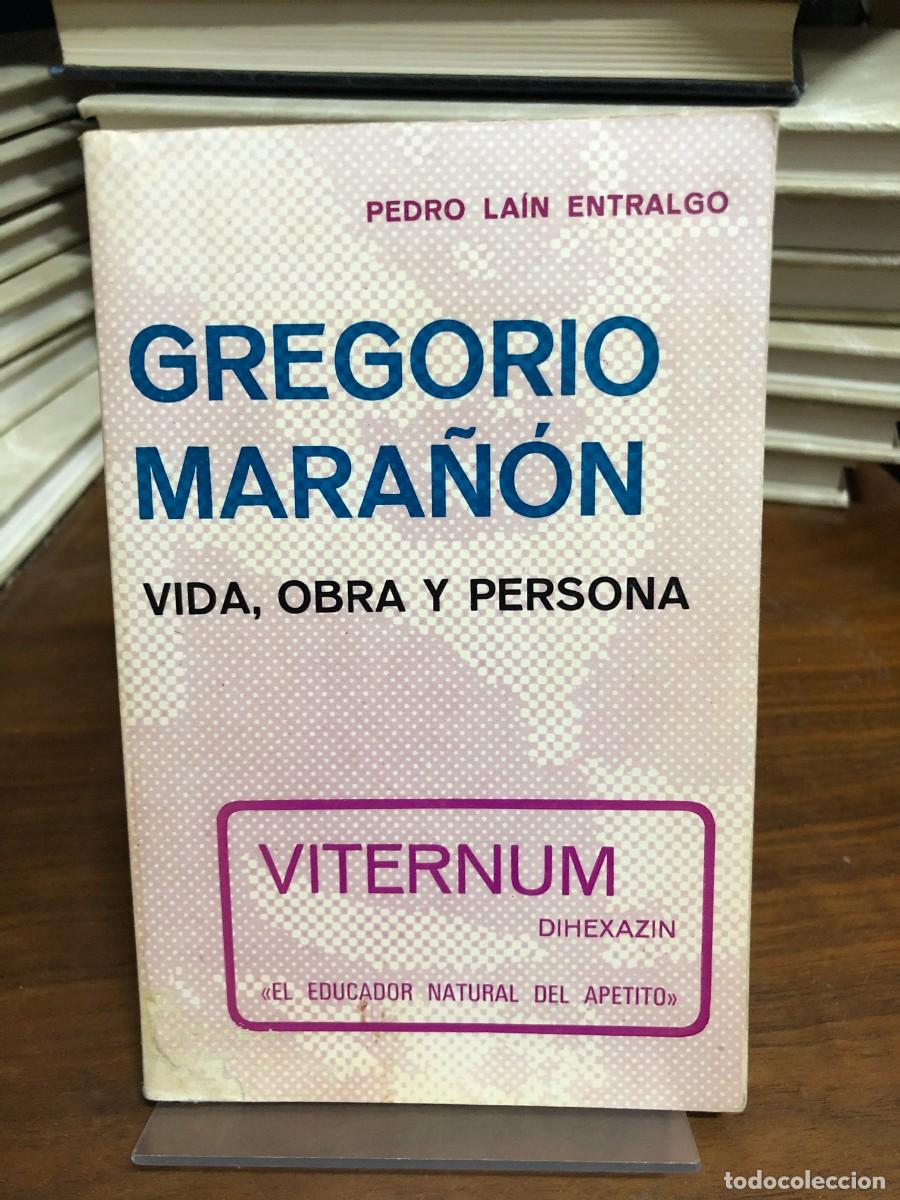 Libros: Gregorio Mara&ntilde;&oacute;n: Vida, obra y persona Pedro La&iacute;n Entralgo
