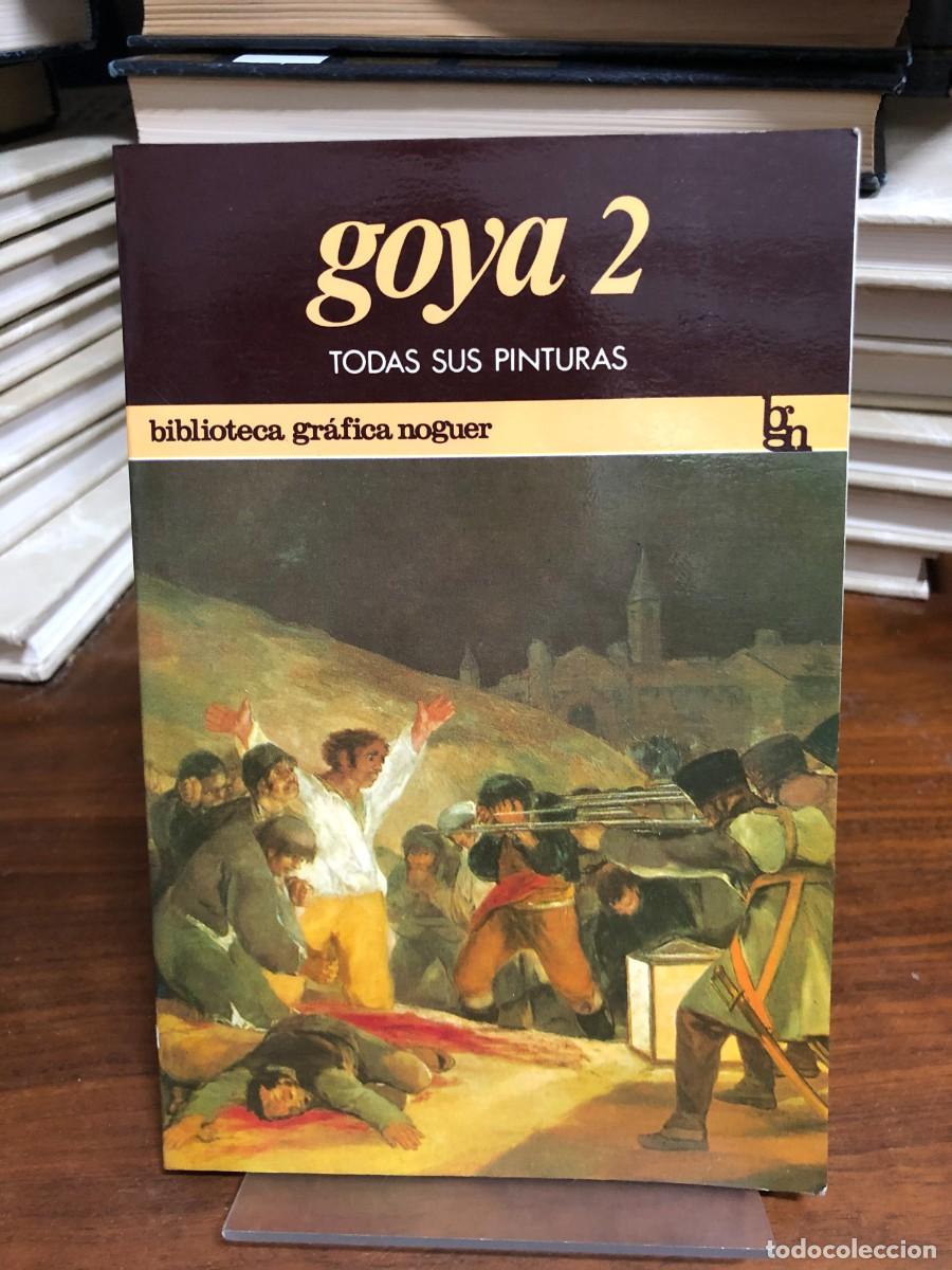 Libros: Goya 2: Todas sus pinturas (Biblioteca Gr&aacute;fica Noguer)