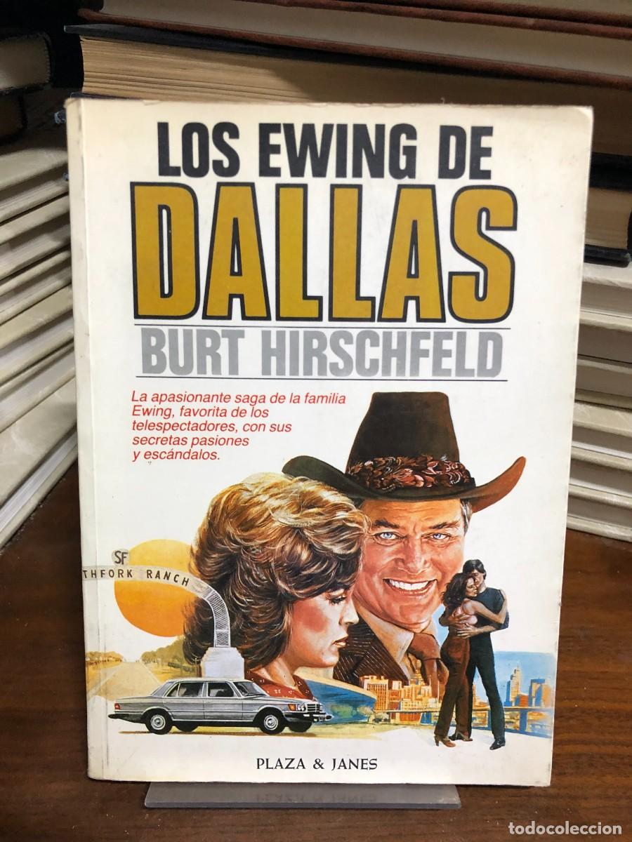 Libros: Los Ewing de Dallas Burt Hirschfeld (Plaza & Jan&eacute;s)