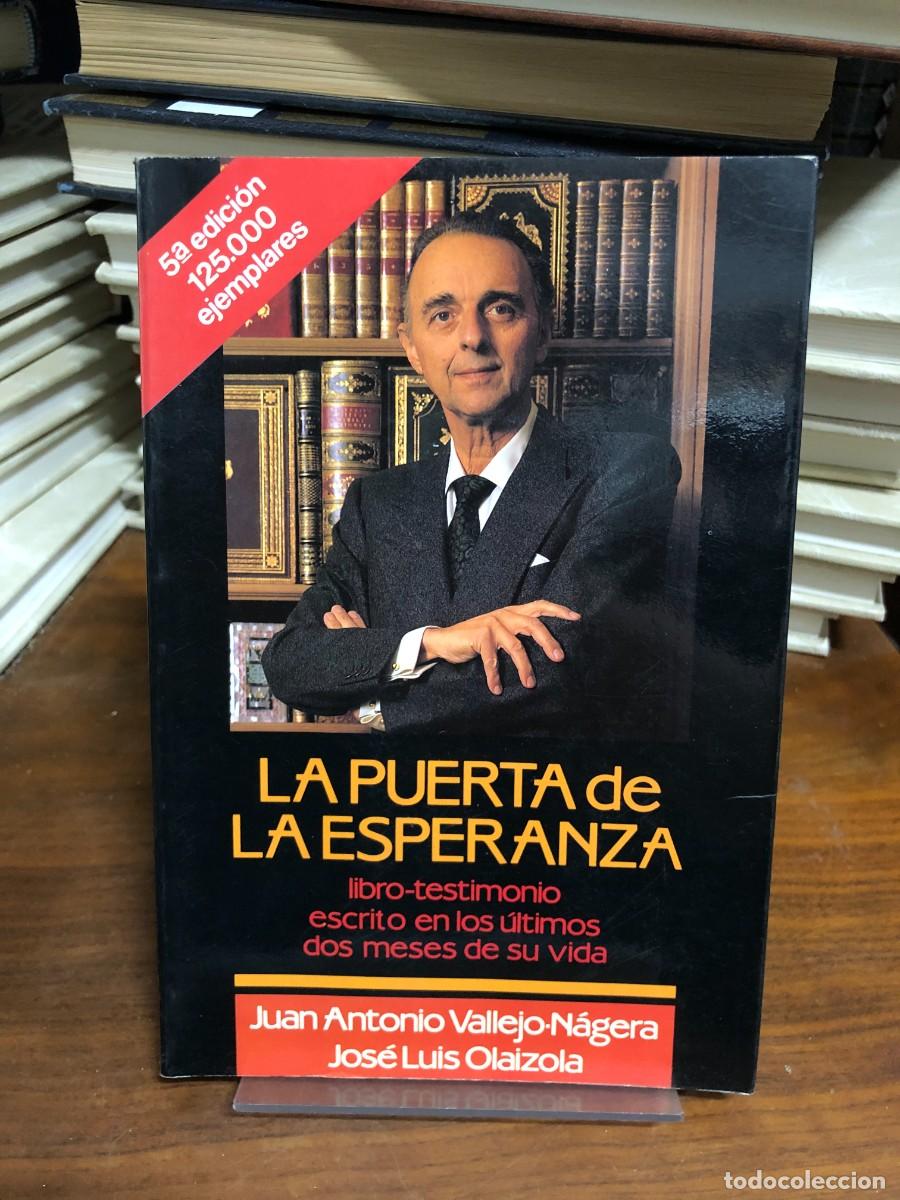 Libros: La puerta de la esperanza J.A. Vallejo-N&aacute;gera / J.L. Olaizola