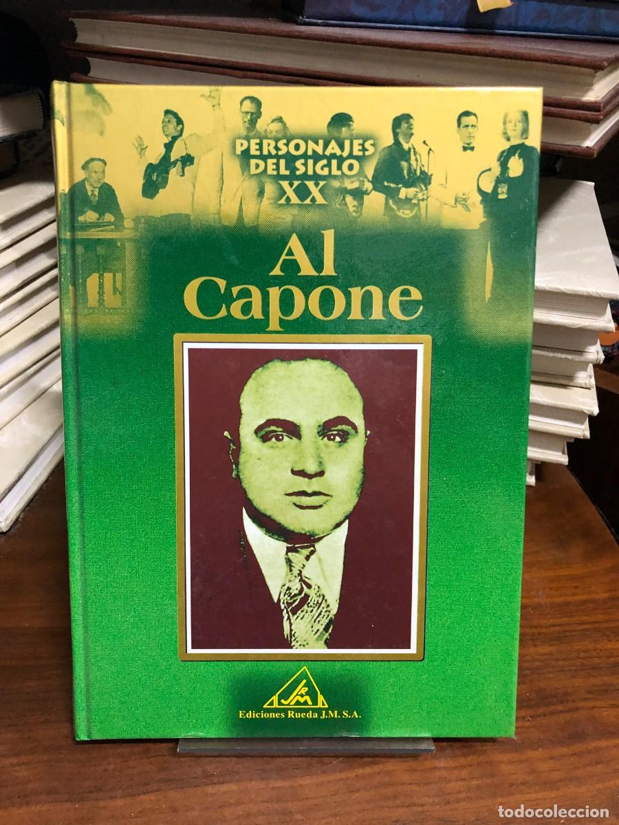 Libros: Al Capone (Personajes del Siglo XX) Ediciones Rueda J.M. S.A.