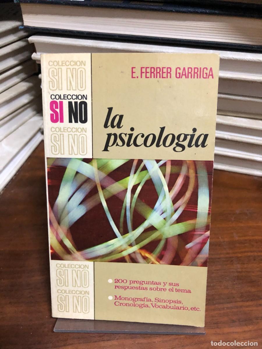 Libros: La psicolog&iacute;a E. Ferrer Garriga