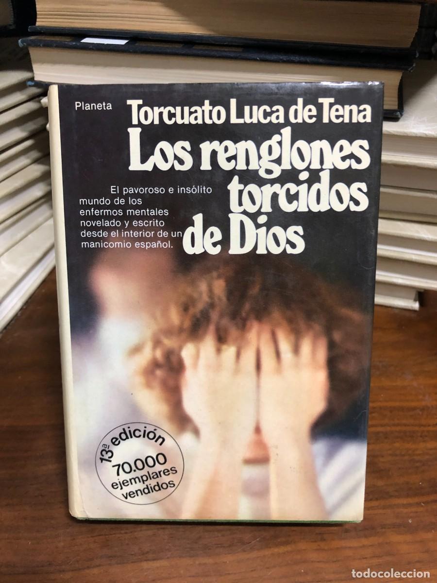 Libros: Los renglones torcidos de Dios Torcuato Luca de Tena