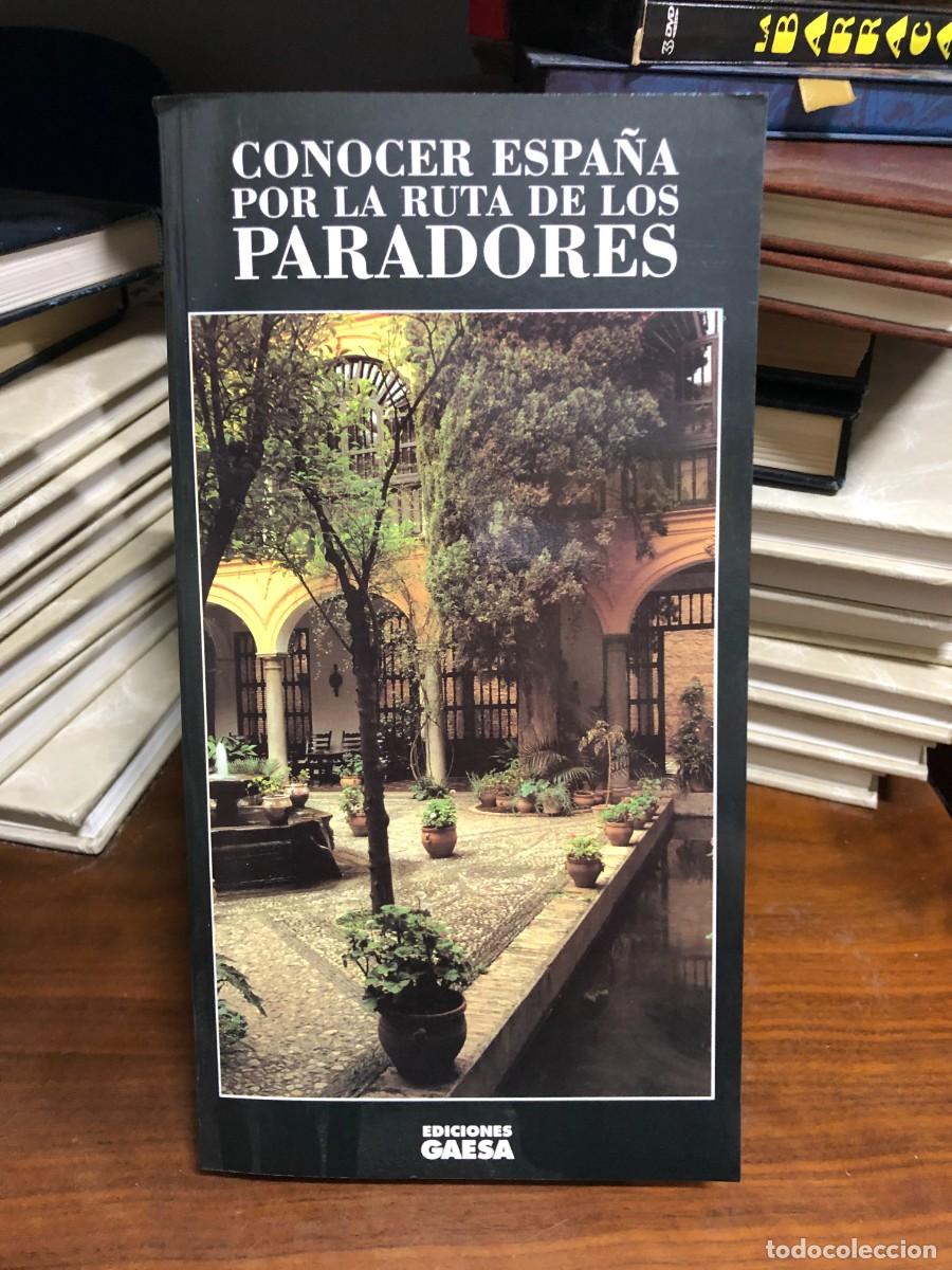 Libros: Conocer Espa&ntilde;a por la ruta de los paradores Ediciones Gaesa