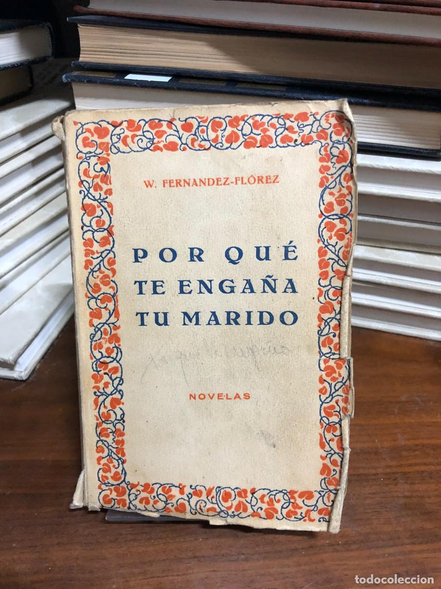 Libros: Por qu&eacute; te enga&ntilde;a tu marido W. Fern&aacute;ndez-Fl&oacute;rez