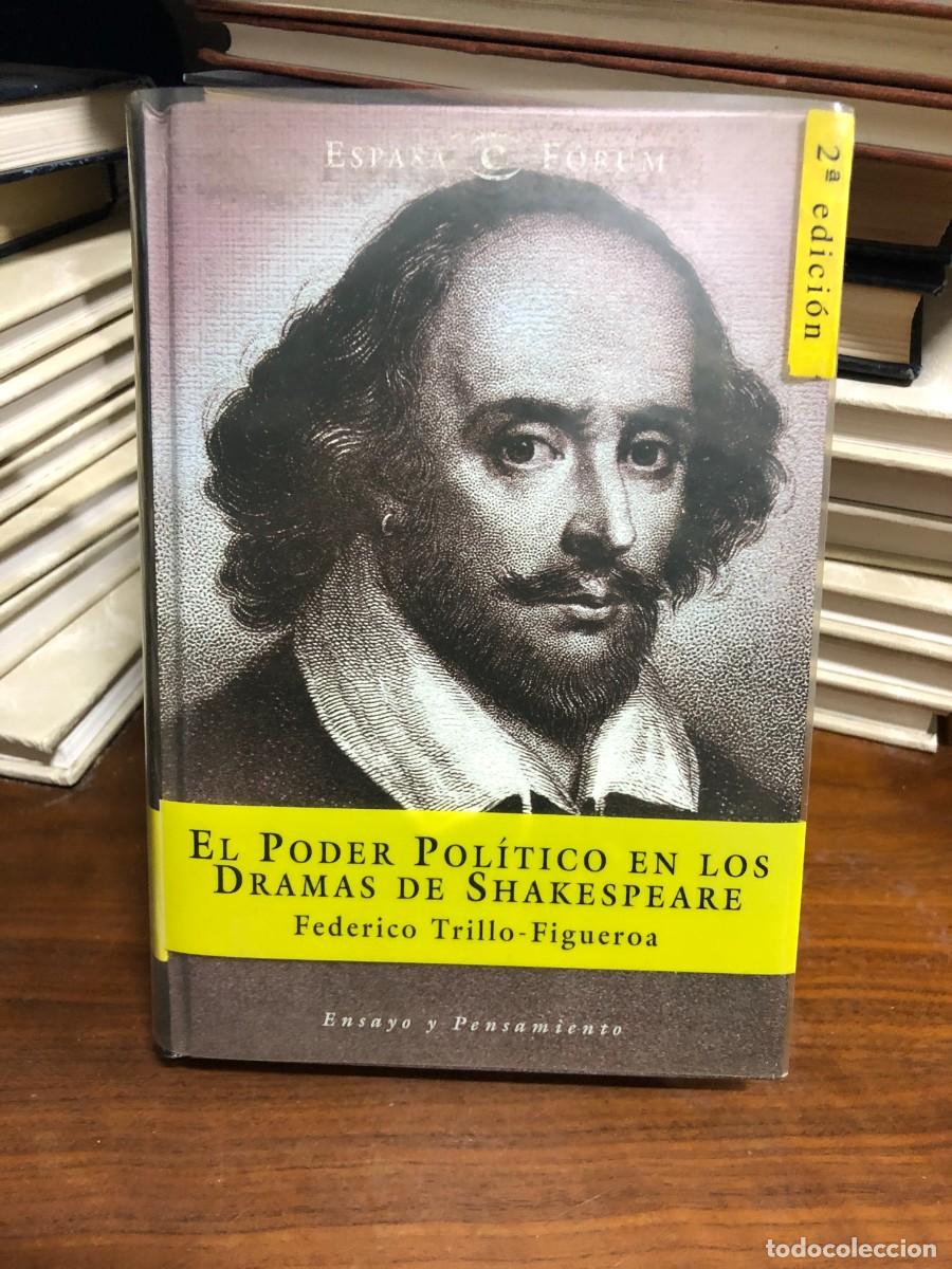 Libros: El poder pol&iacute;tico en los dramas de Shakespeare Federico Trillo-Figueroa