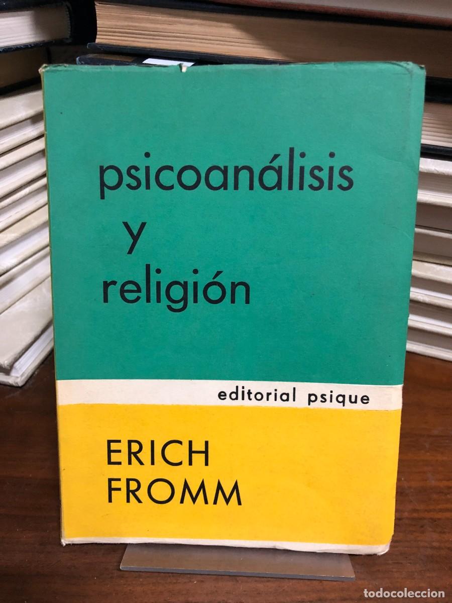 Libros: Psicoan&aacute;lisis y religi&oacute;n Erich Fromm - Foto 1