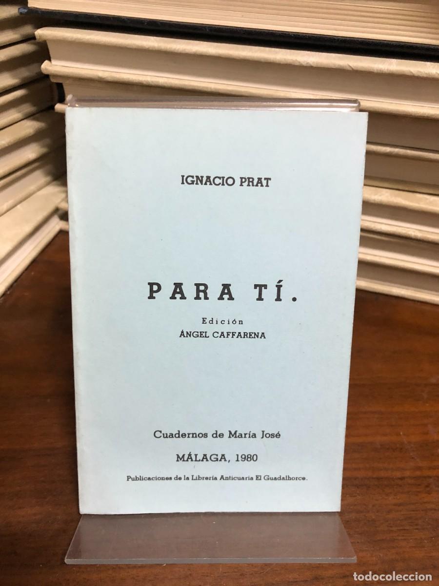 Libros: Para ti. (Edici&oacute;n &Aacute;ngel Caffarena) Ignacio Prat - Foto 1