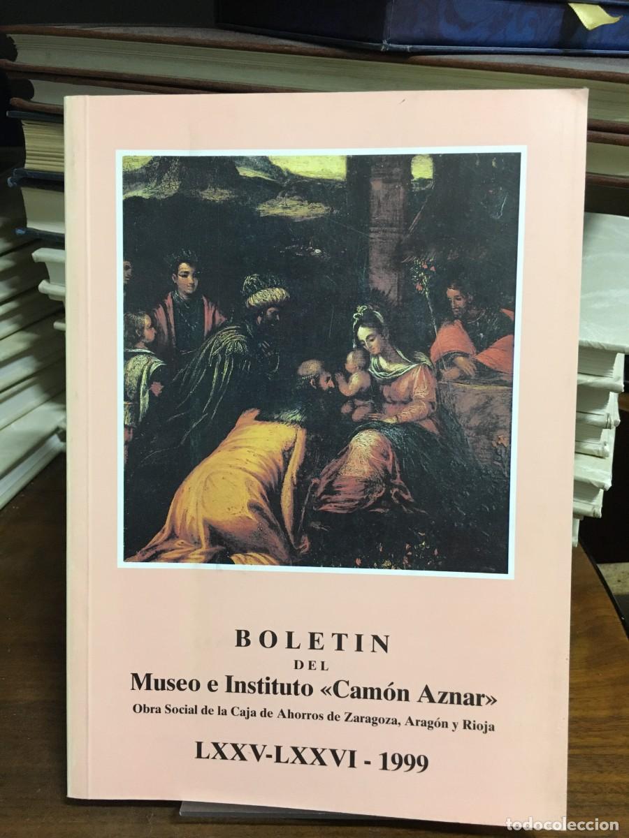 Libros: Bolet&iacute;n del Museo e Instituto &laquo;Cam&oacute;n Aznar&raquo; LXXV-LXXVI - 1999