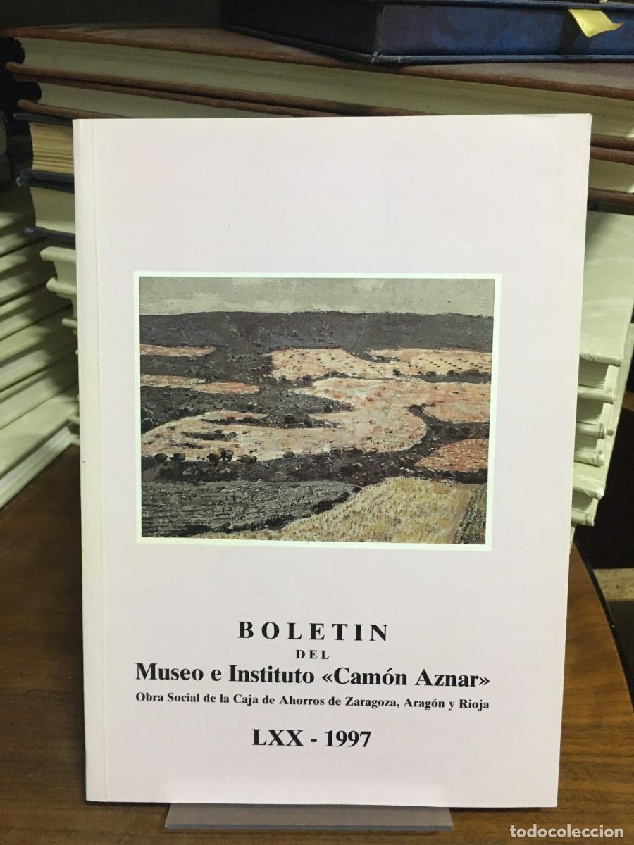 Libros: Bolet&iacute;n del Museo e Instituto &laquo;Cam&oacute;n Aznar&raquo; LXX - 1997