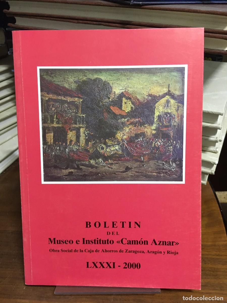 Libros: Bolet&iacute;n del Museo e Instituto &laquo;Cam&oacute;n Aznar&raquo; (LXXXI - 2000) - Foto 1