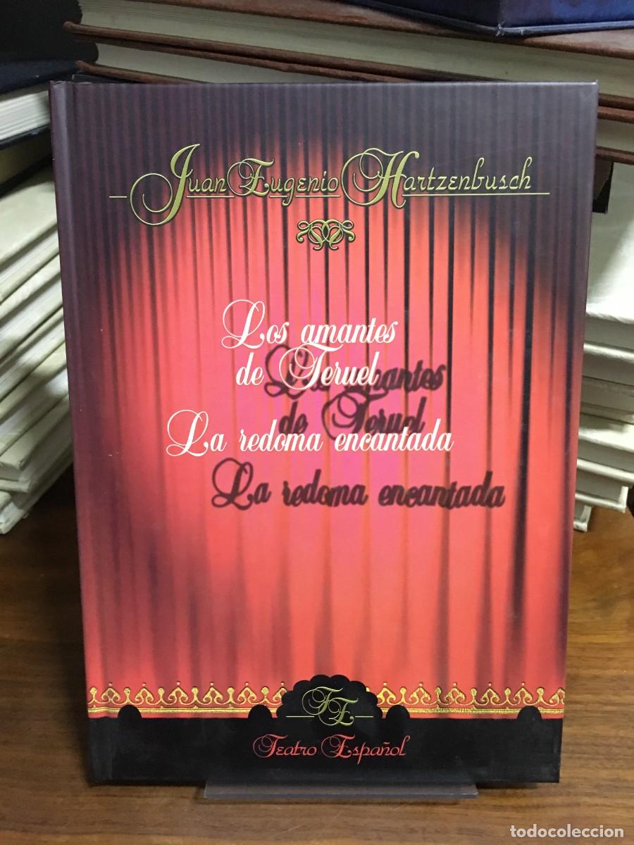 Libros: Los amantes de Teruel / La redoma encantada Juan Eugenio Hartzenbusch