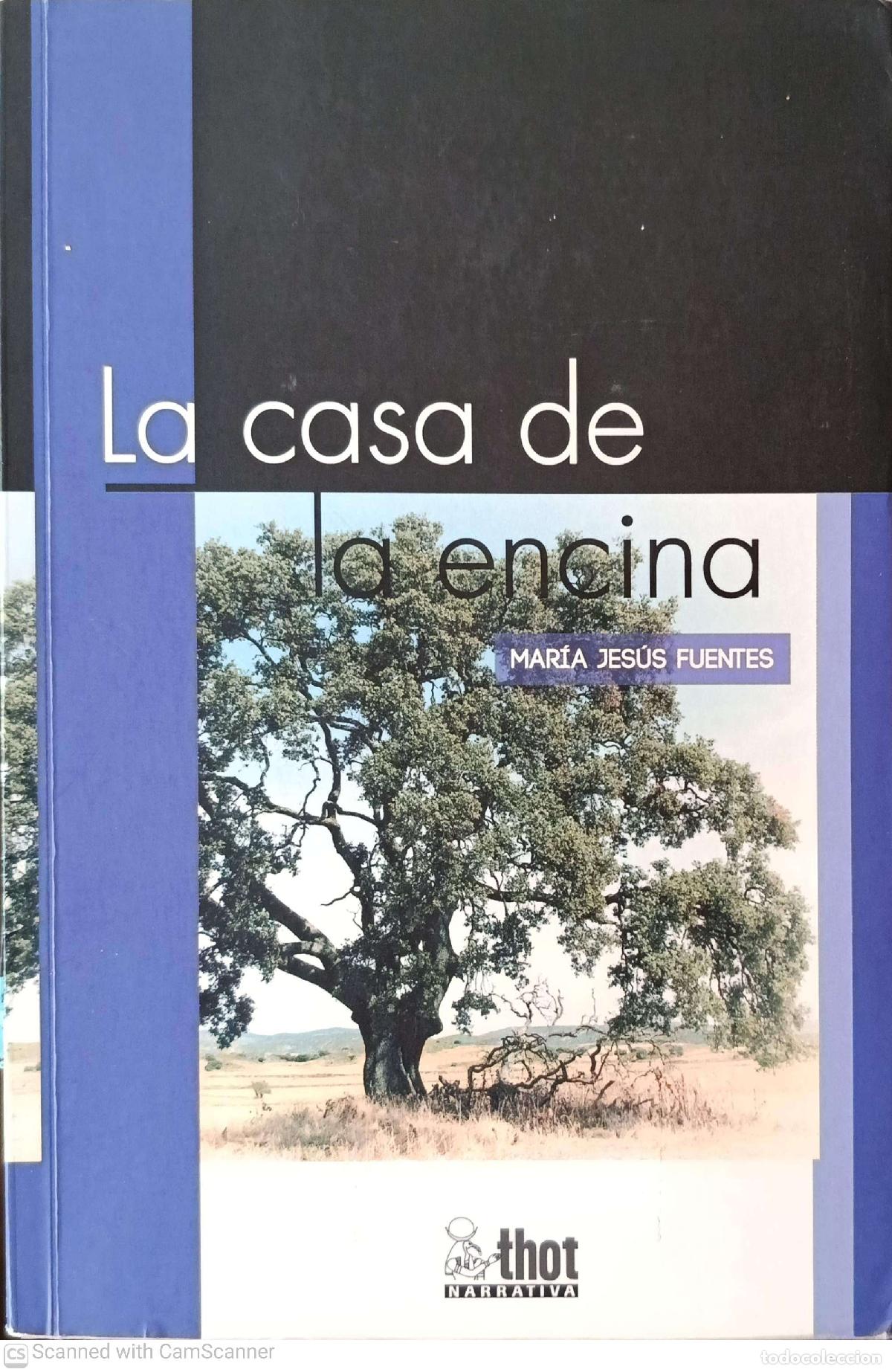 Livros em segunda m&atilde;o: La casa de la encina - Mar&iacute;a Jes&uacute;s Fuentes