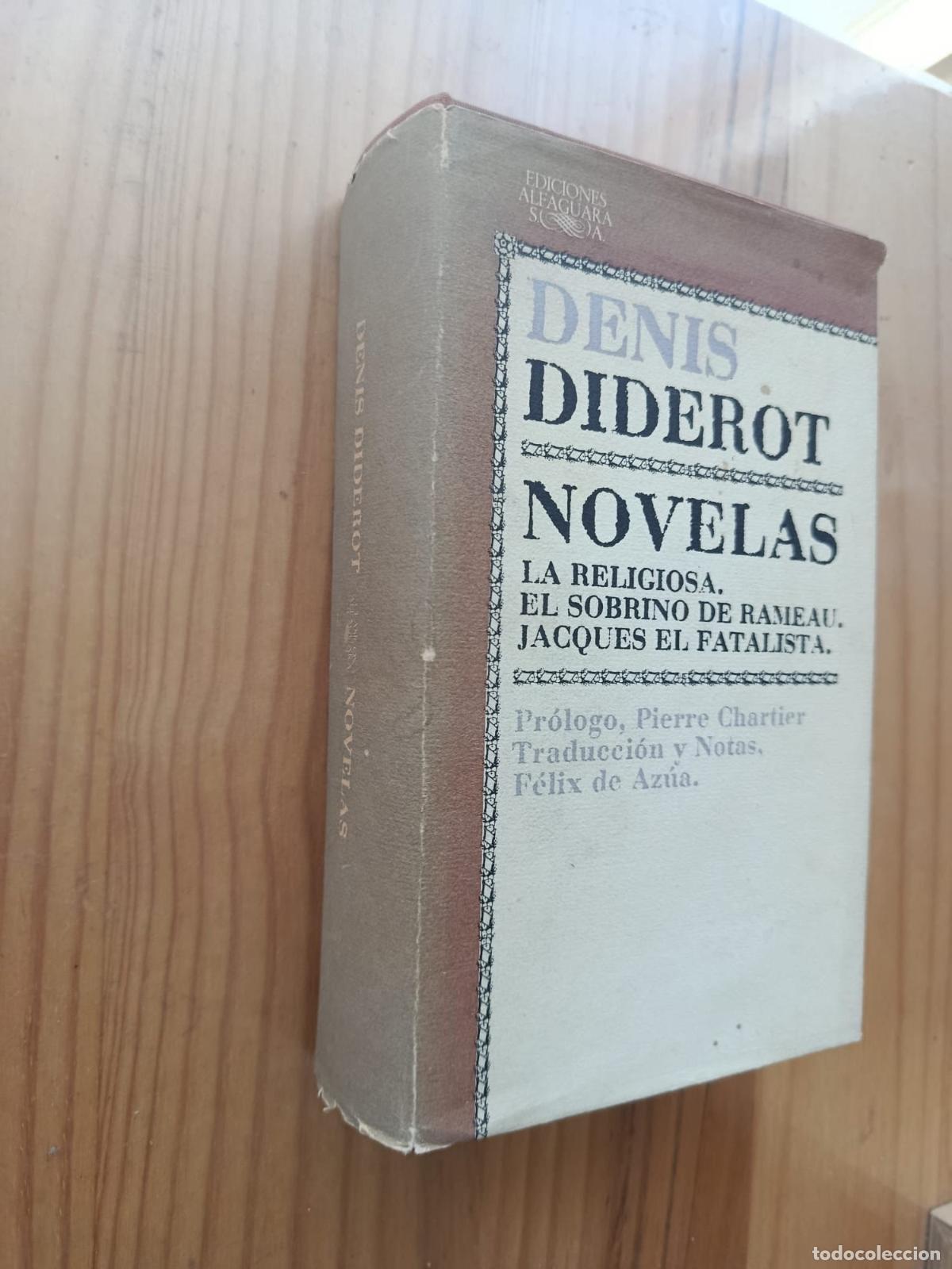 Libros: NOVELAS: LA RELIGIOSA; EL SOBRINO DE RAMEAU; JACQUES EL FATALISTA - Denis Diderot
