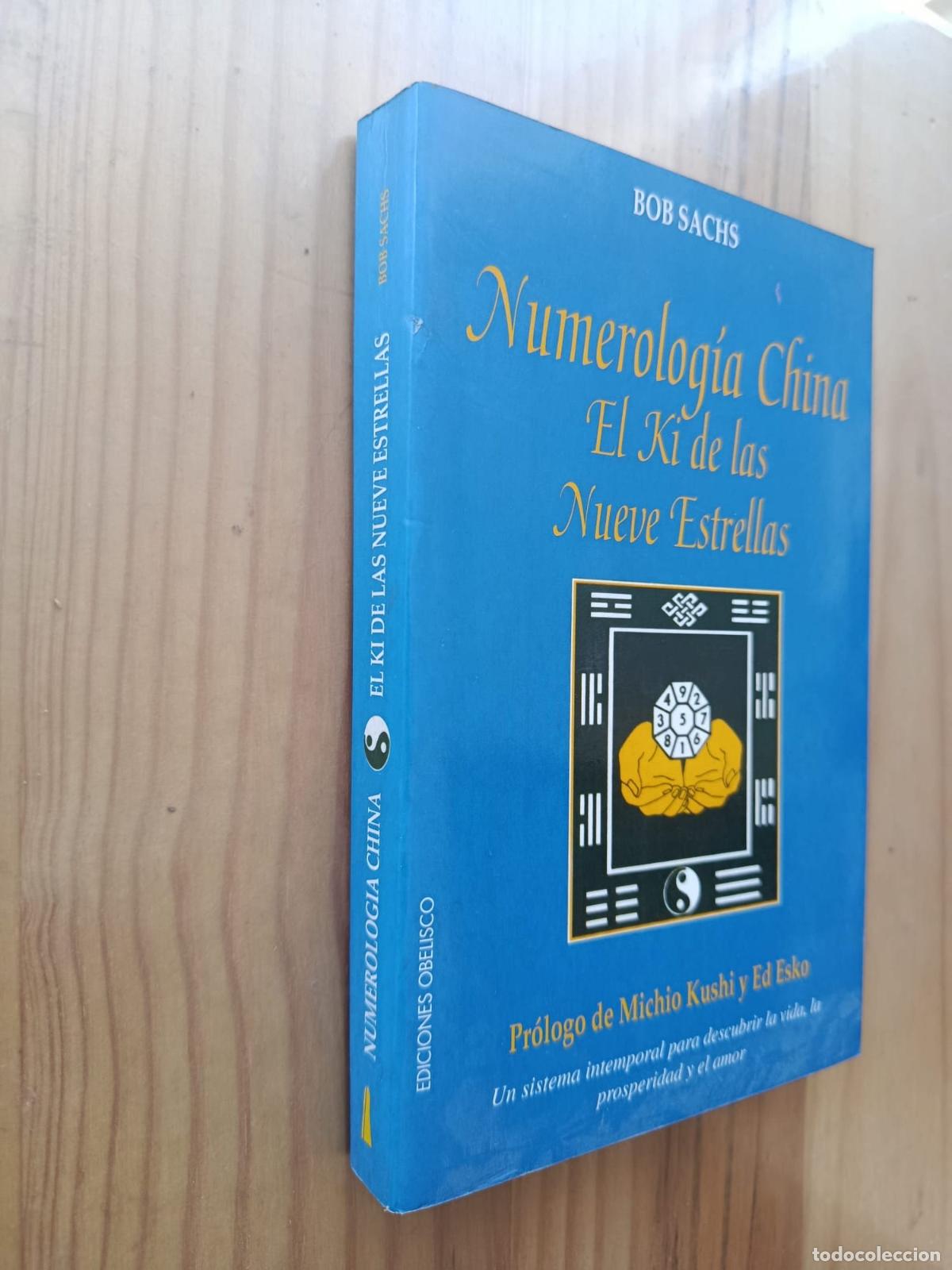 books: NUMEROLOGIA CHINA: EL KI DE LAS NUEVE ESTRELLAS - BOB SACHS