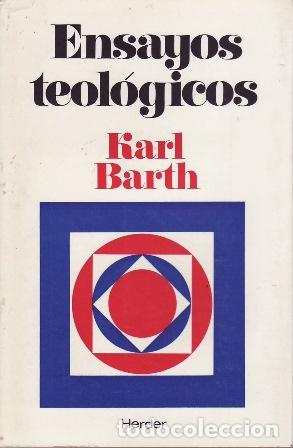 Libros: BARTH, Karl.- - Ensayos teol&oacute;gicos.