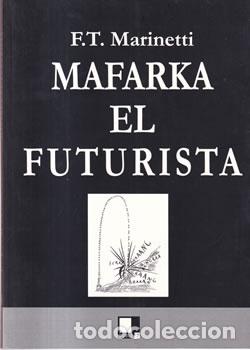 B&uuml;cher: Mafarka el futurista - Filippo Tommaso Marinetti