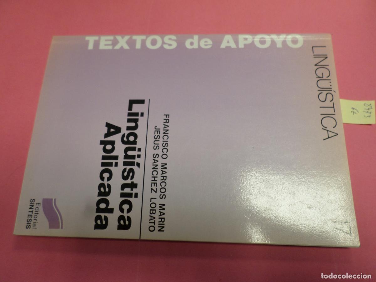 Libri di seconda mano: LINGUISTICA APLICADA. Textos de Apoyo 17 - Francisco Marcos/ Jes&uacute;s S&aacute;nchez