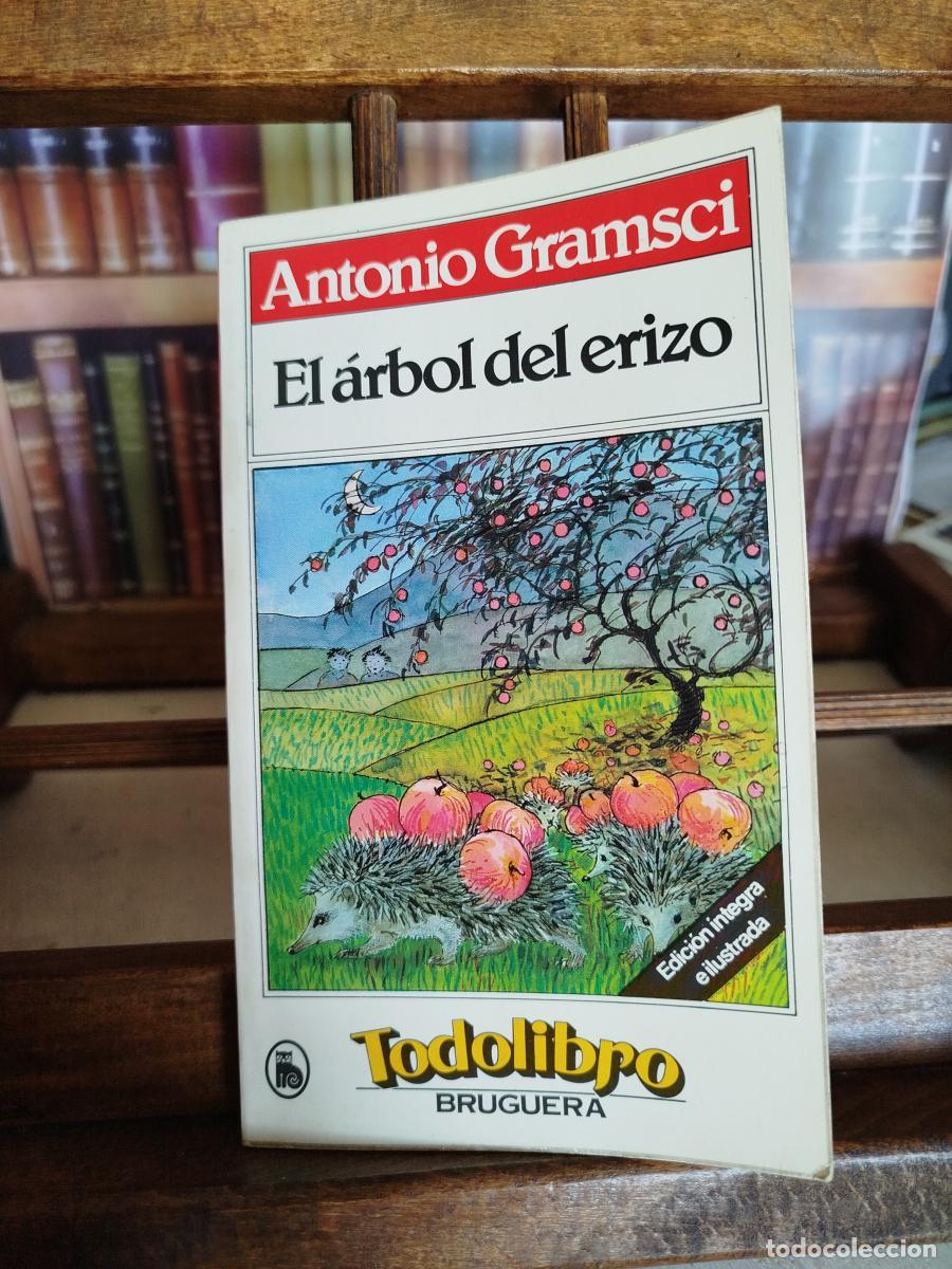 Libros: El &aacute;rbol del erizo - Gramsci, Antonio (1891-1937)