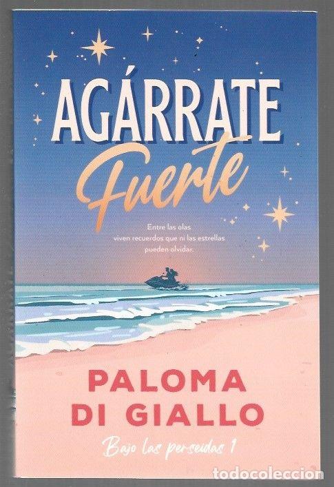 Livres: AGARRATE FUERTE - GIALLO, PALOMA DI