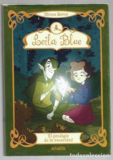 Libri di seconda mano: LEILA BLUE 6: EL PRODIGIO DE LA OSCURIDAD - DUHINI, MIRIAM