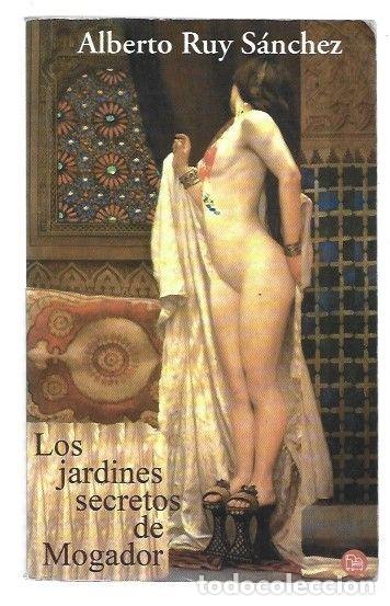 Libri di seconda mano: JARDINES SECRETOS DE MOGADOR - LOS - RUY SANCHEZ, ALBERTO