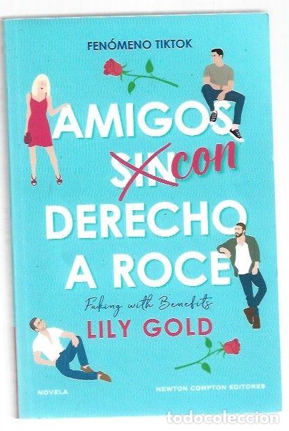 Libri di seconda mano: AMIGOS SIN (CON) DERECHO A ROCE - GOLD, LILY