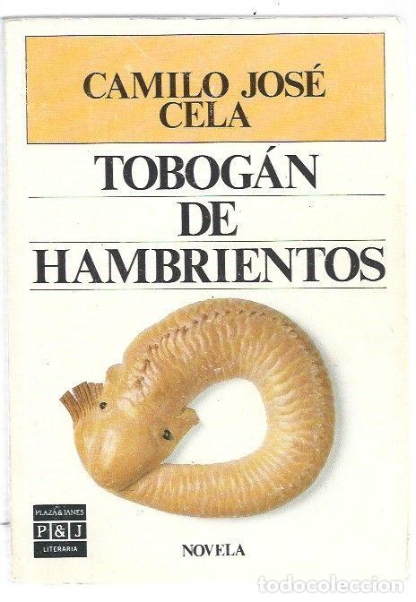 Libros: TOBOGAN DE HAMBRIENTOS - CELA, CAMILO JOSE - Foto 1