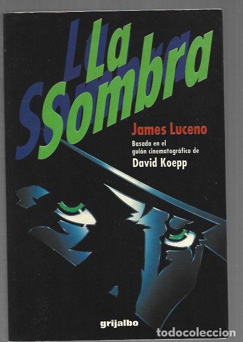 Libros: SOMBRA - LA - LUCENO, JAMES (BASADO EN EL GUION DE DAVID KOEPP) - Foto 1