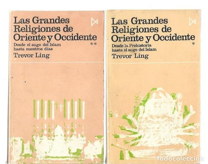 books: GRANDES RELIGIONES DE ORIENTE Y OCCIDENTE - LAS (2 TOMOS) - LING, TREVOR