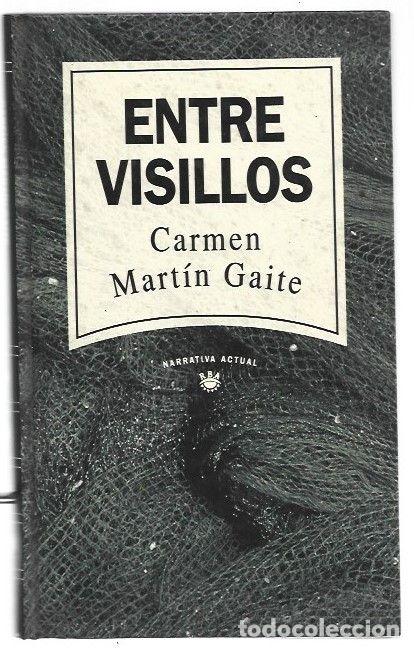 B&uuml;cher: ENTRE VISILLOS - MARTIN GAITE, CARMEN