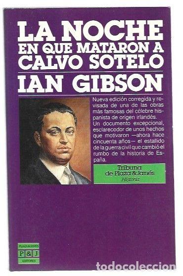 Livros em segunda m&atilde;o: NOCHE QUE MATARON A CALVO SOTELO - LA - GIBSON, IAN