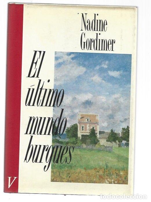 Livros em segunda m&atilde;o: ULTIMO MUNDO BURGUES - EL - GORDIMER, NADINE