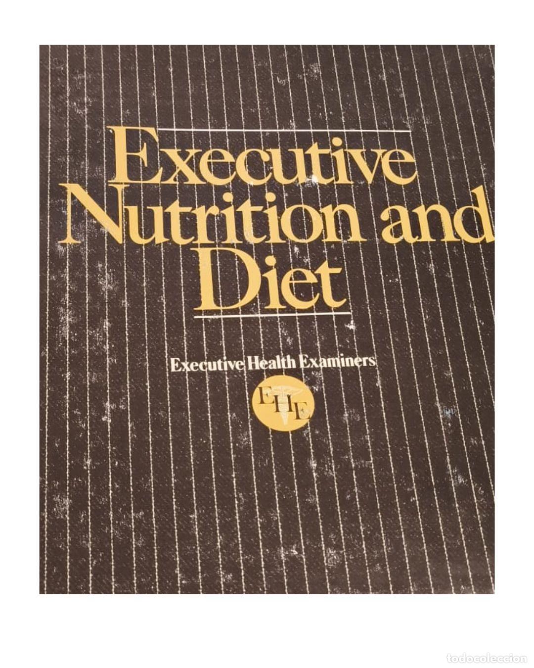 Libros: Executive Nutrition and Diet - Unbekannt