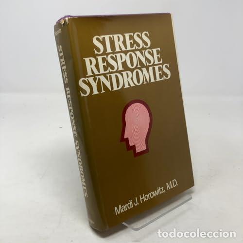 Libros: STRESS RESPONSE SYNDROMES - Horowirz, Mardi Jon