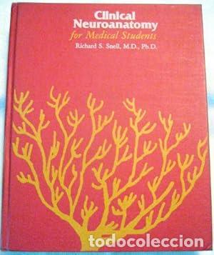 Libros: Clinical Neuroanatomy for Medical Students - Richard S. Snell