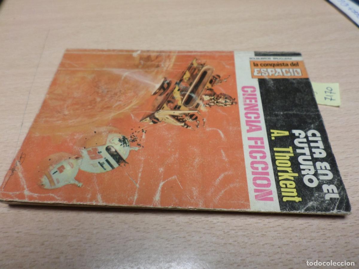 books: LA CONQUISTA DEL ESPACIO BRUGUERA - N&ordm; 369 - CITA EN EL FUTURO - A. Thorkent