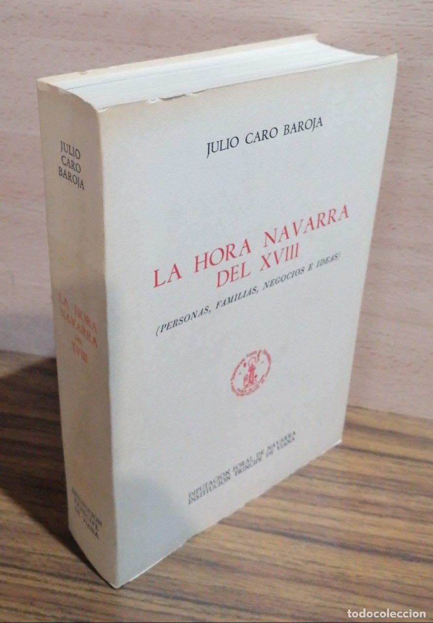 B&uuml;cher: CARO BAROJA, Julio - LA HORA NAVARRA DEL XVIII