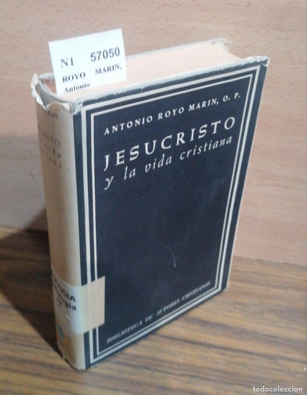 books: ROYO MARIN, Antonio - JESUCRISTO Y LA VIDA CRISTIANA por ---, o.p.